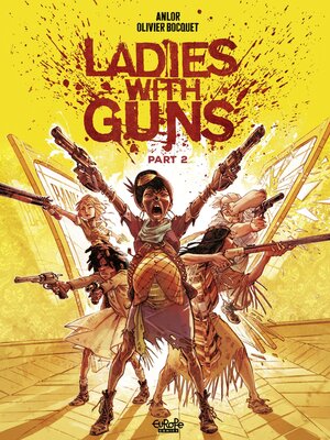 cover image of Ladies with Guns--Part 2